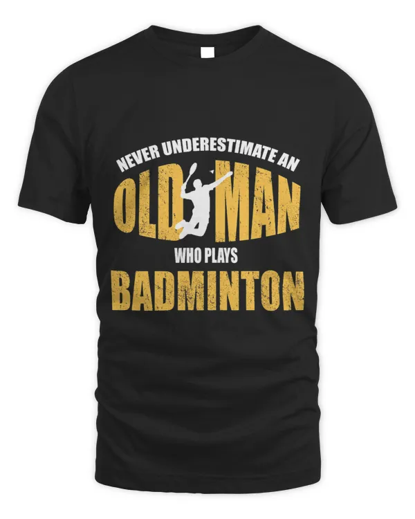 Never Underestimate An Old Man Who Plays Badminton