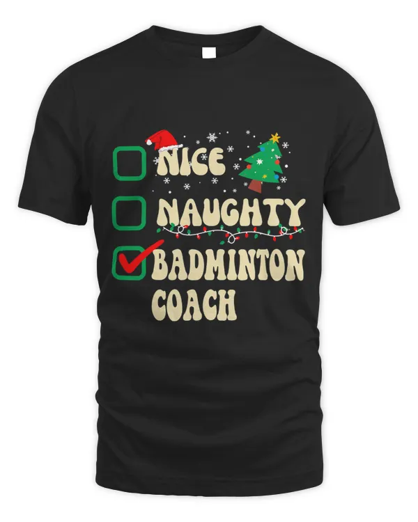 Nice Naughty BADMINTON Coach Santa Claus Christmas List
