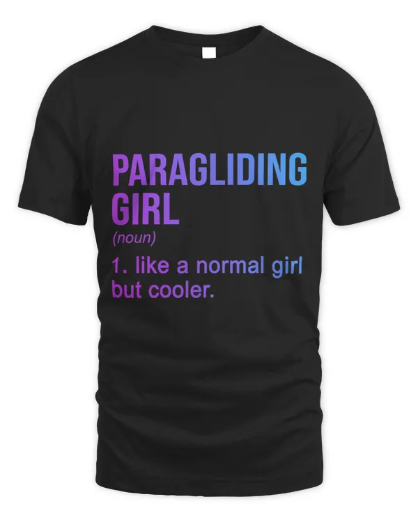 Womens Paragliding Girl Like A Normal Girl But Cooler Paraglider