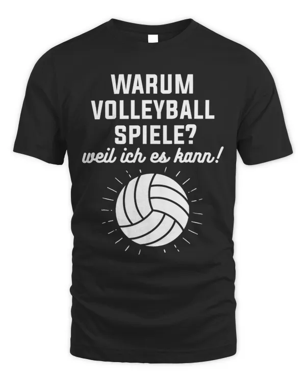 Why Ich Volleyball Games Because Ich Kann It Kan Volleyballer