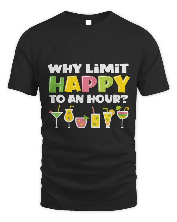Why Limit Happy An Hour Bartender Bar Fun Alcohol Barkeeper 2