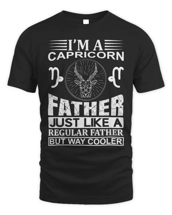 im a Capricorn Father shirt funny Capricorn quote tee