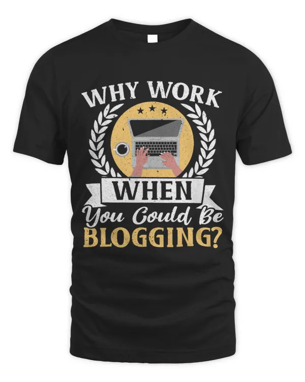 Why Work When You Could Be Blogging Social Media Blogger