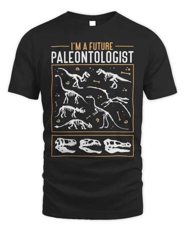 Im A Future Paleontologist Archeology Paleontology