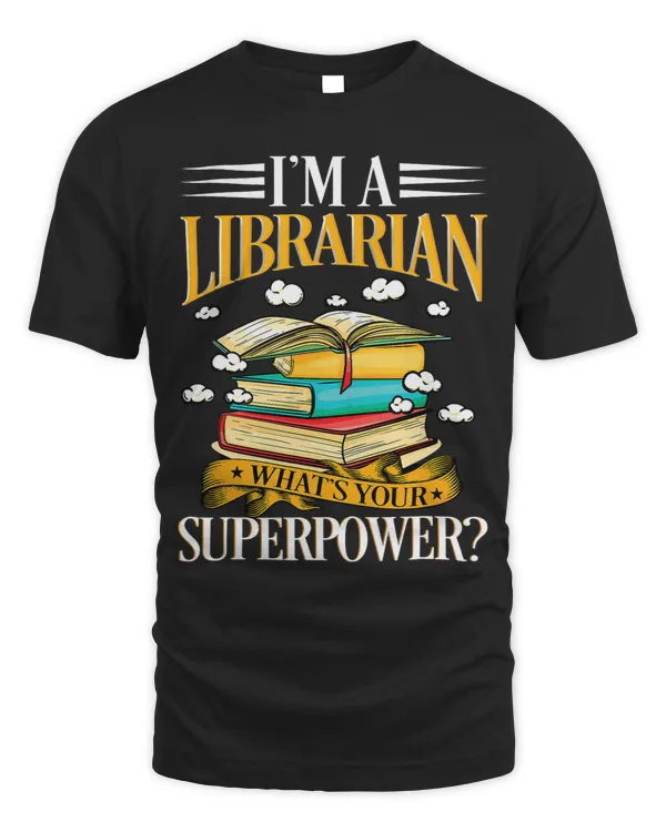 Im A Librarian Whats Your Superpower Funny