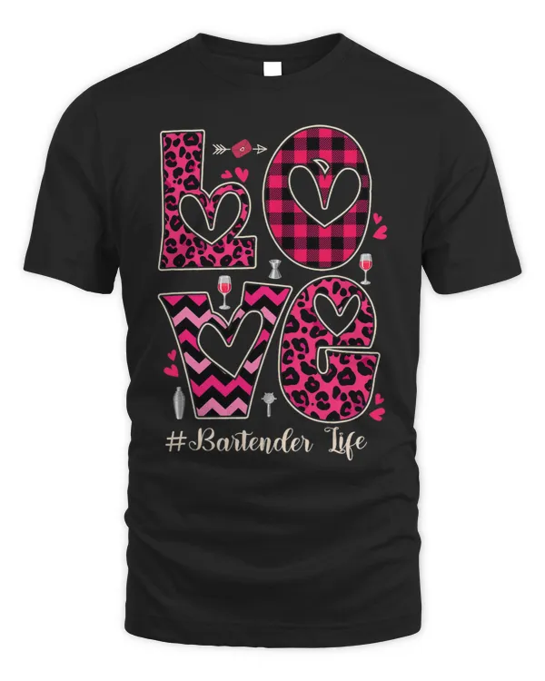 LOVE Bartender Life Funny Valentine Hearts Lover Family