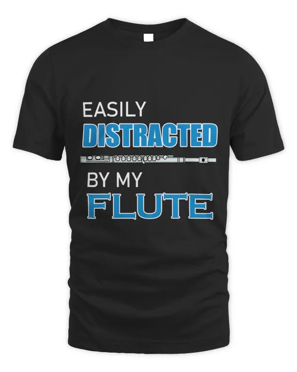 Flute Lover Distracted by my Flute Ironic Flustist Concert Orchestra