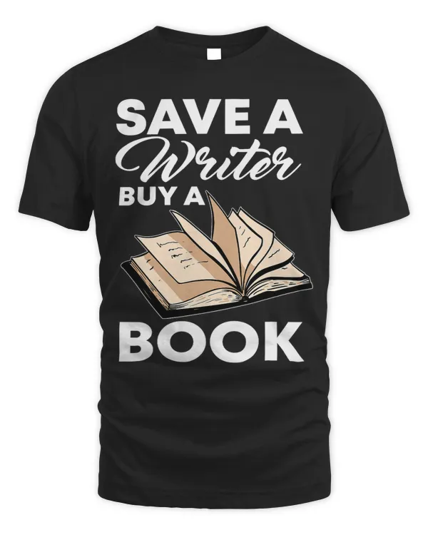 Save A Writer Author Novelist Wordsmith Novel Writing Book