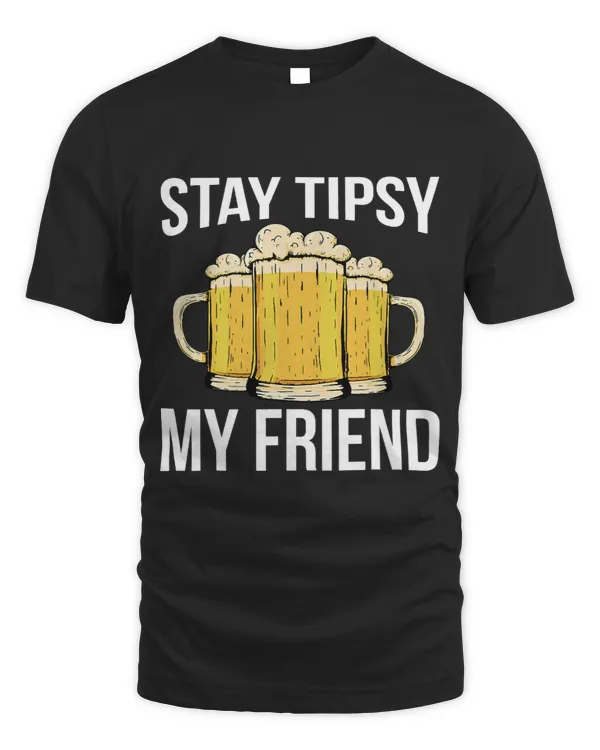 Stay Tipsy My Friend Barkeeper Bartender