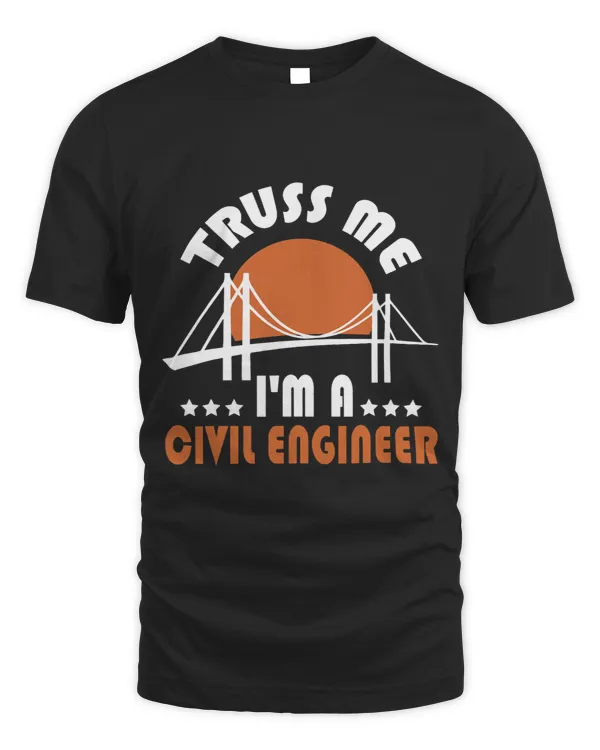 Truss Me Im A Civil Engineer Bridge Builder Construction 2