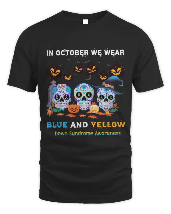 Down Syndrome In October We Wear Blue And Yellow Down Syndrome Awareness 1