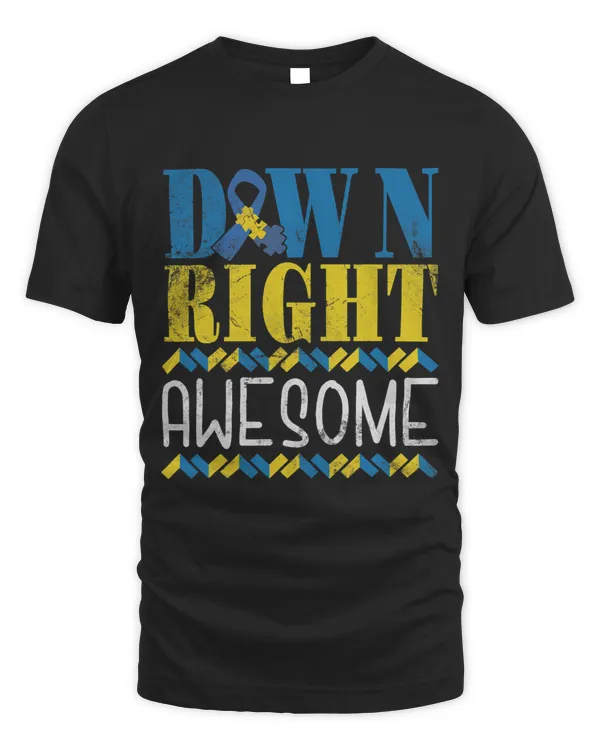 Down Syndrome T21 Awareness Down Right Awesome World Down Syndrome Day