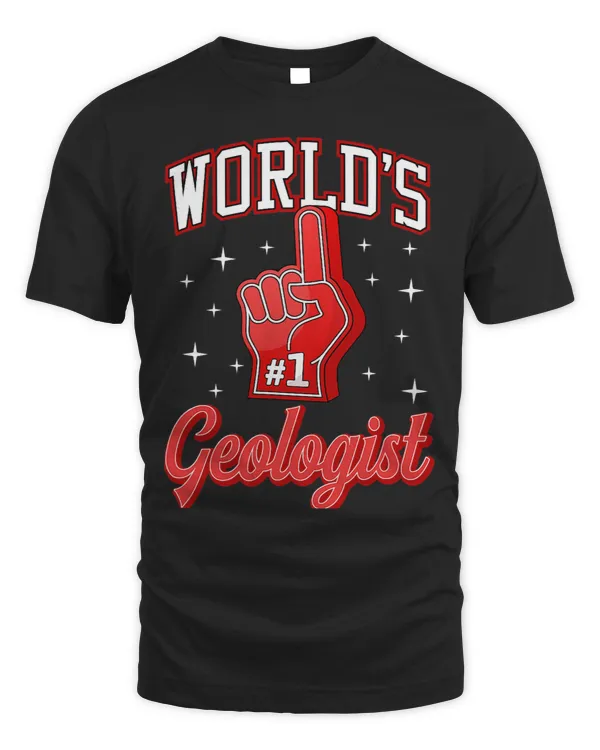 1 Geologist Worlds Number One Geologist Foam Finger