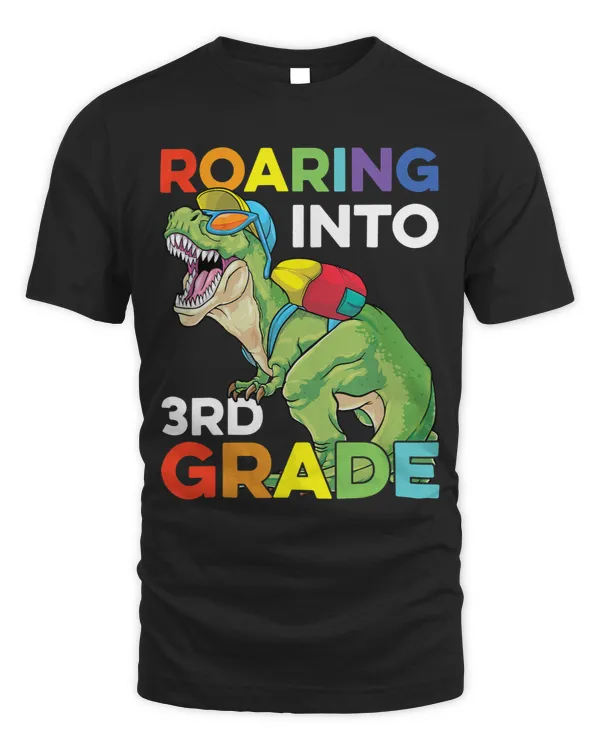 Roaring Into 3rd Grade Dinosaur T Rex Back to School Boys
