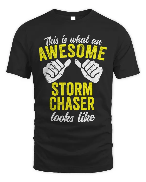 This is what an awesome Storm Chaser looks like Storm Chaser