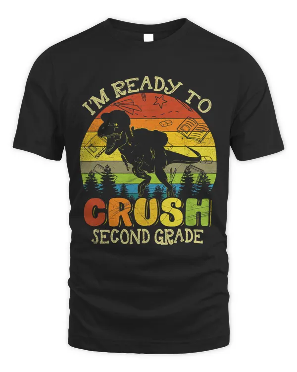 Ready To Crush Second Grade 2nd Back To School Boys Dinosaur