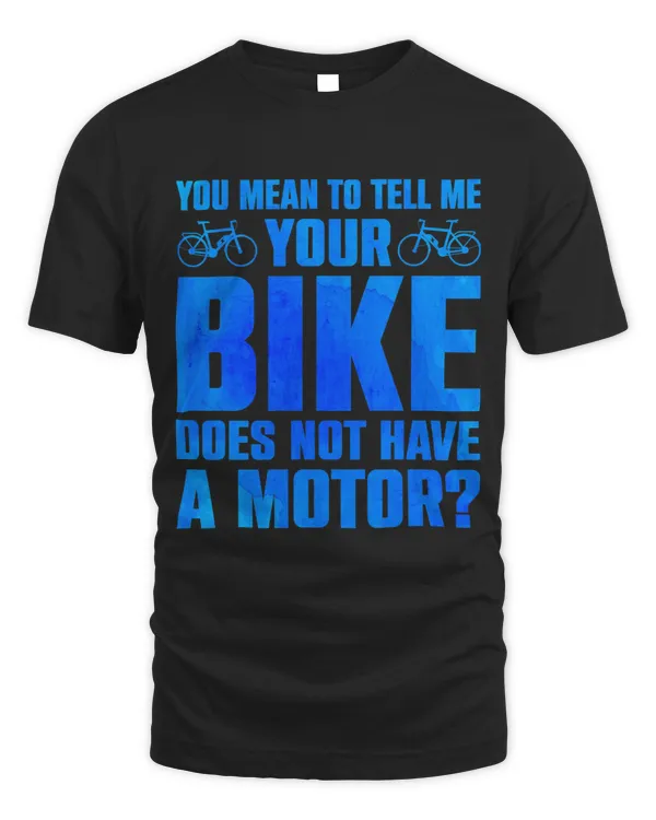 You Mean You Tell Me Your Bike Doesnt Have A Motor EBike 2