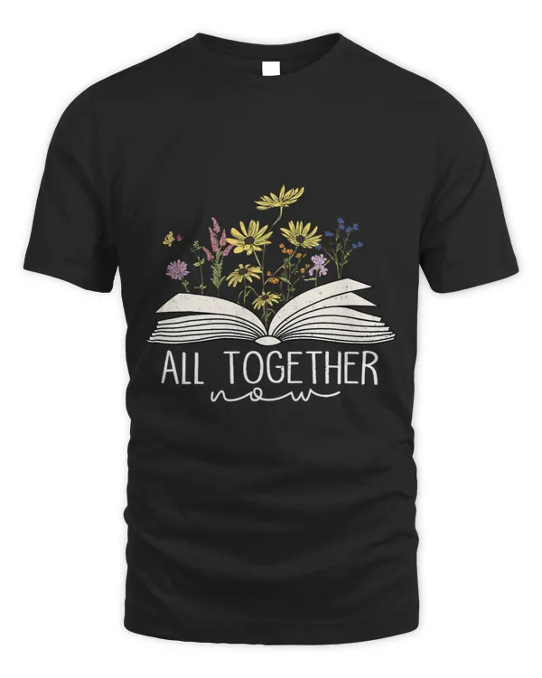 All Together Now Summer Reading Retro Flower Book Lover 39