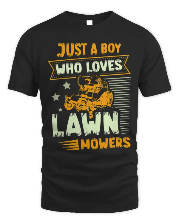 Just A Boy Who Loves Lawn Mowers Funny Lawn Mowing