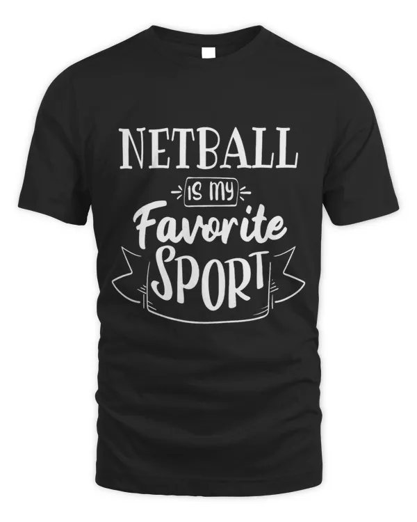 Netball is my favorite sport