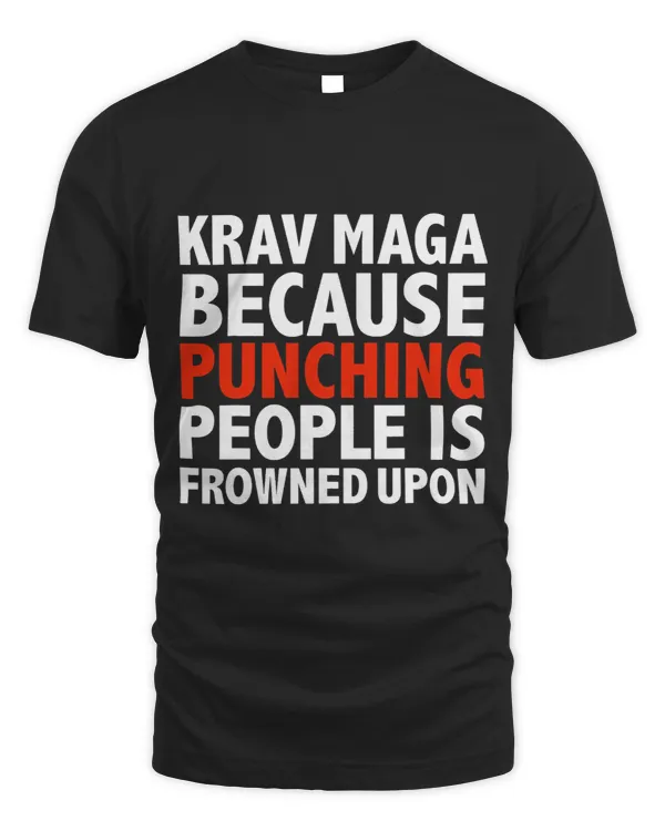 Krav Maga because punching people is frowned upon