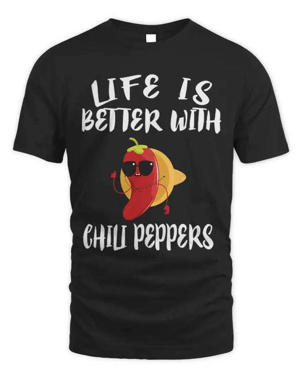 Life Is Better With Chili Peppers Food Gift