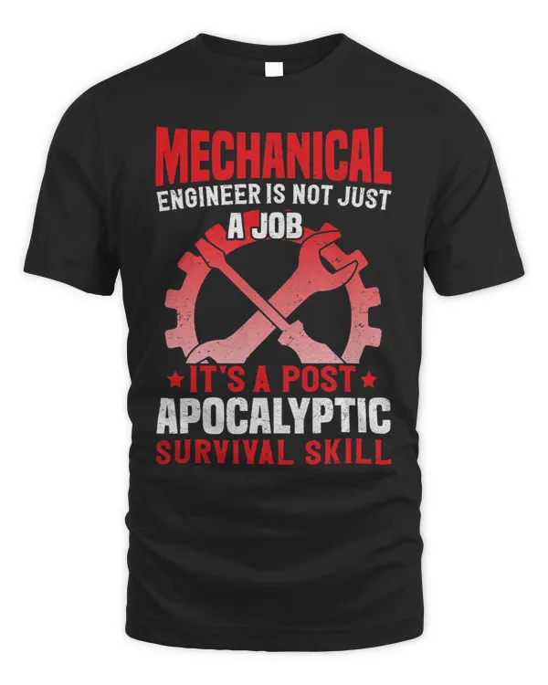 Mechanical Engineer Not Just Job Apocalyptic Survival Skill