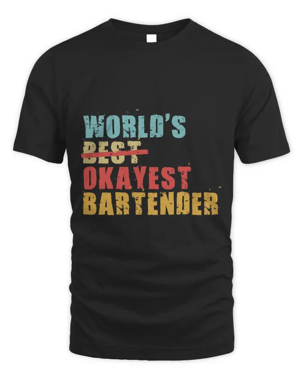 Bartender Barman Worlds Best Okayest Bartender ACY065b