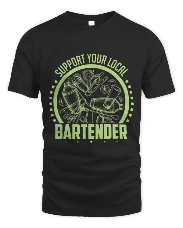 Support Your Local Bartender 1