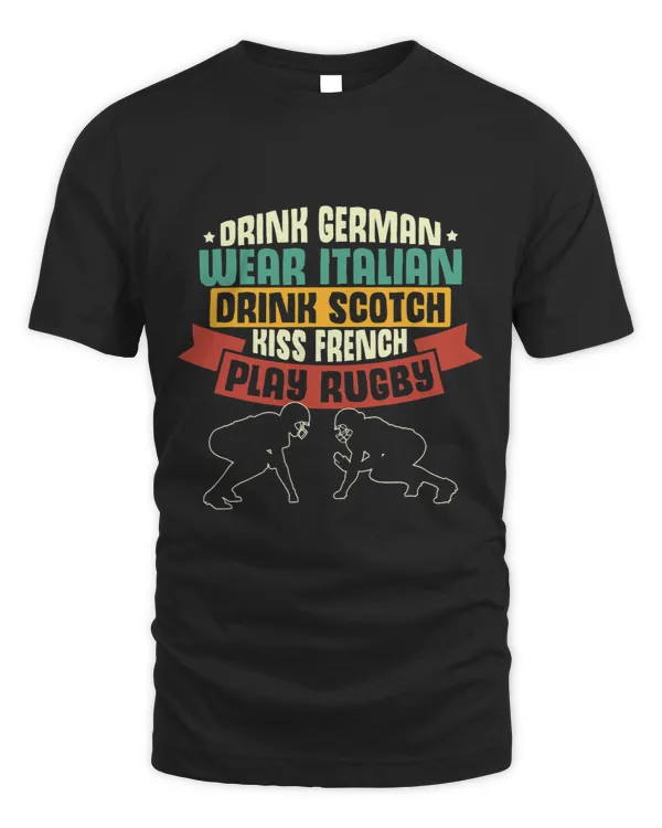 Drink German Wear Italian Drink Scotch Kiss French Rugby
