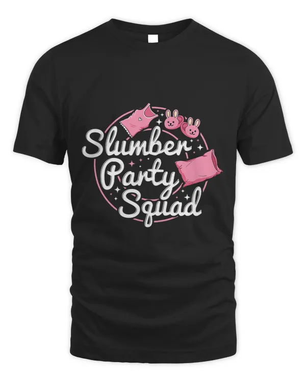 Womens Slumber Party Squad Quote for a Sleepover girl