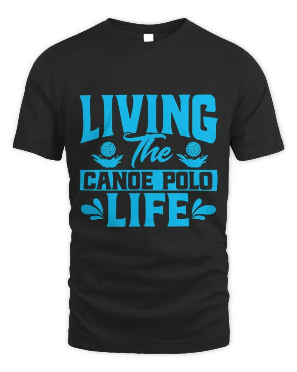 Canoe Water Polo Team Living The Canoe Polo Life 3