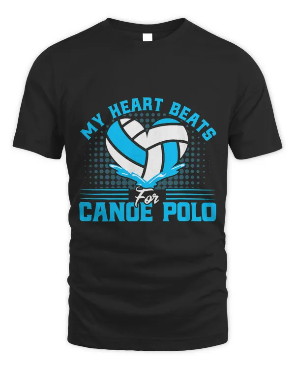 Canoe Water Polo Team My Heart Beats For Canoe Polo