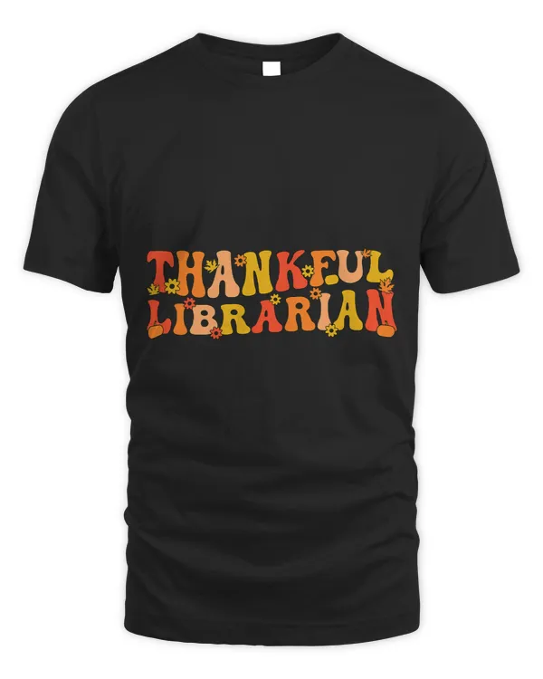Librarian Job Thankful Librarian Thanksgiving Library Worker 1