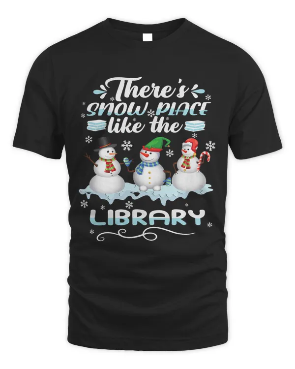 Librarian Job Theres Snow Place Like The Library Christmas 6