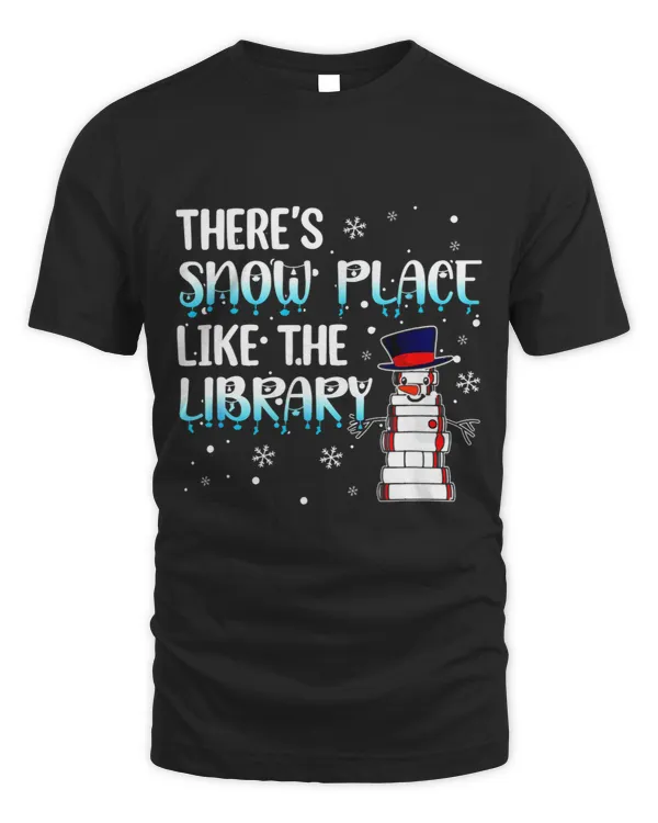 Librarian Job Theres Snow Place Like The Library Christmas Snow 3