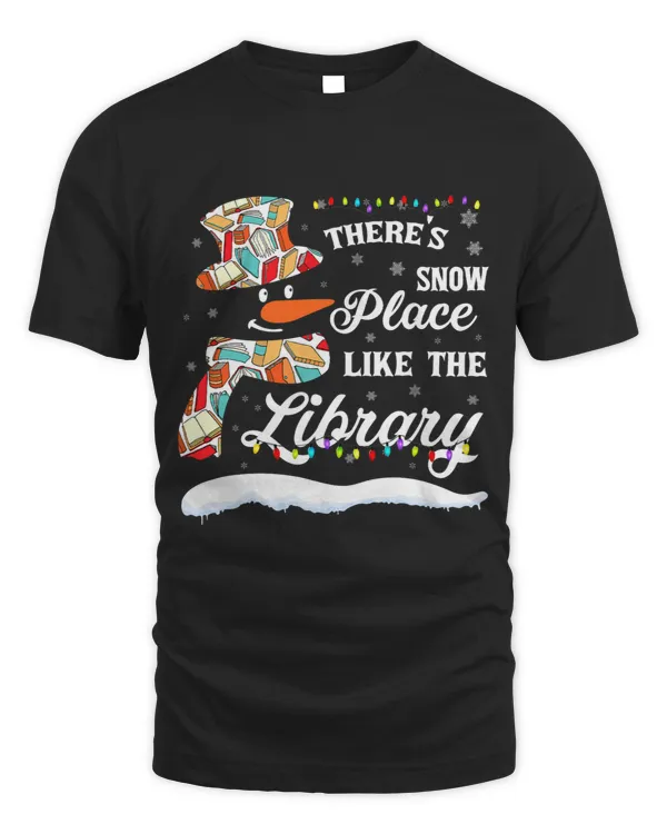 Librarian Job Theres Snow Place Like The Library Christmas Snow 8