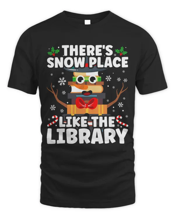 Librarian Job Theres Snow Place Like The Library Christmas