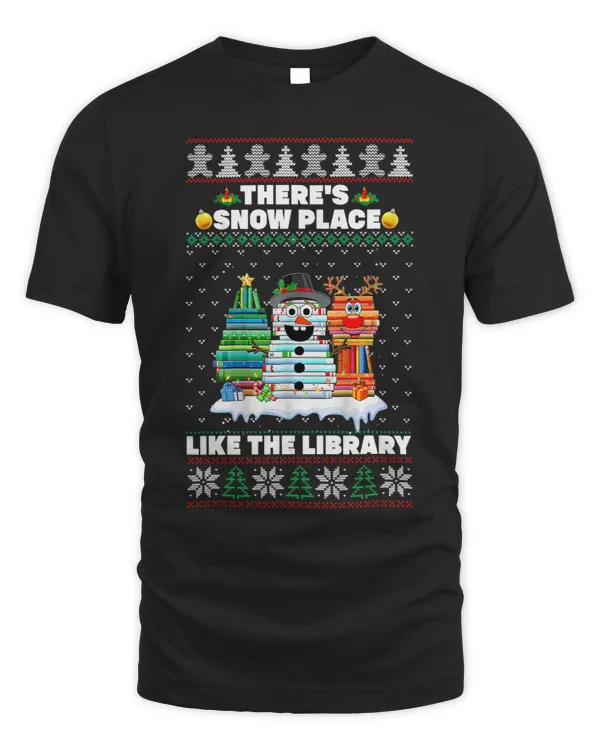 Librarian Job Theres Snow Place Like The Library Ugly Christmas