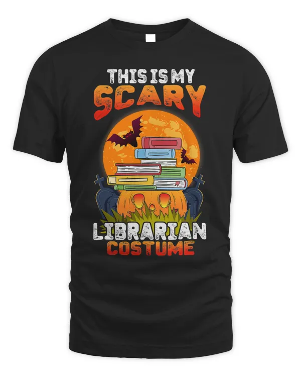 Librarian Job This Is My Scary Librarian Costume Funny Halloween Library
