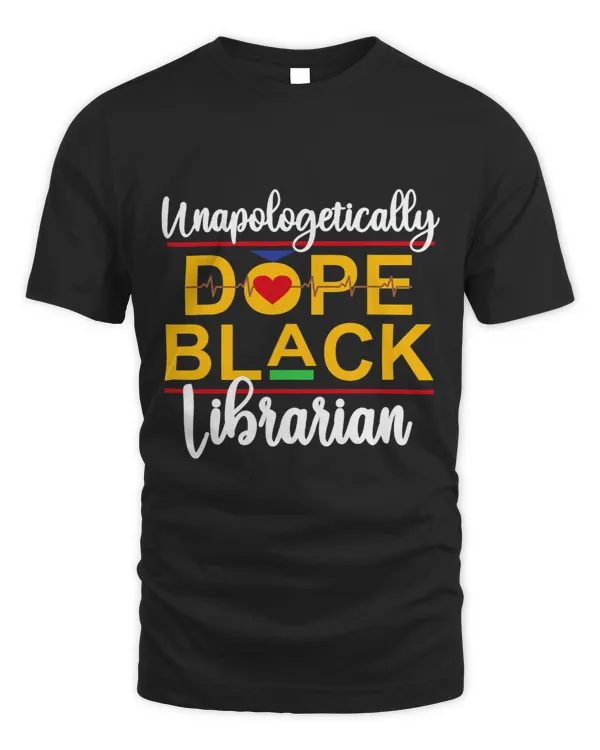 Librarian Job Unapologetic Dope Black Librarian African American Melanin