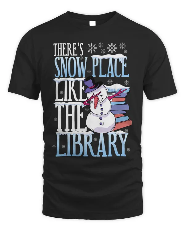 Librarian Theres Snow Place Like The Library Christmas