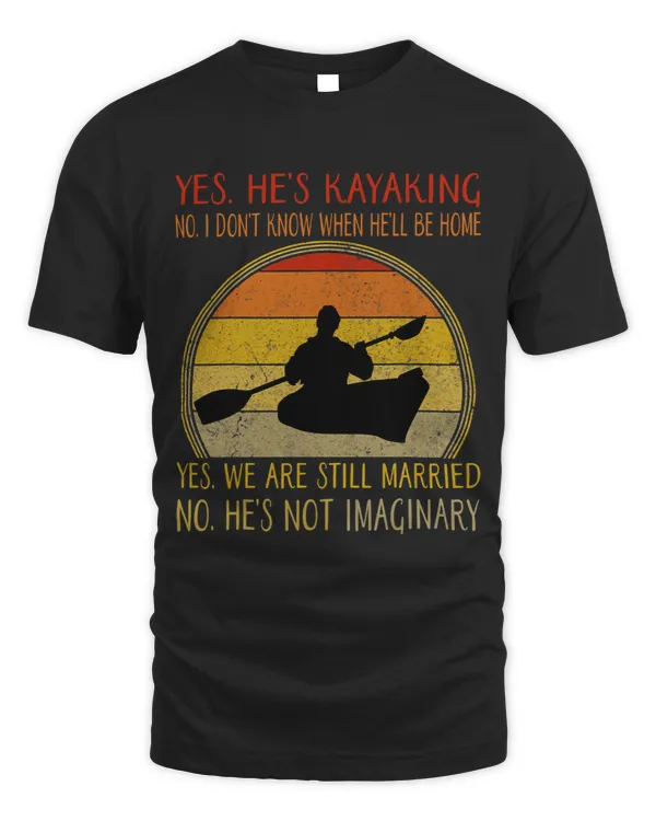 Kayak Water Yes Hes Kayaking No I Dont Know When Hell Be Home