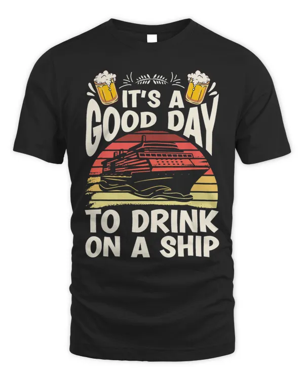 Its A Good Day To Drink On A Cruise Ship Viking Drunk Party