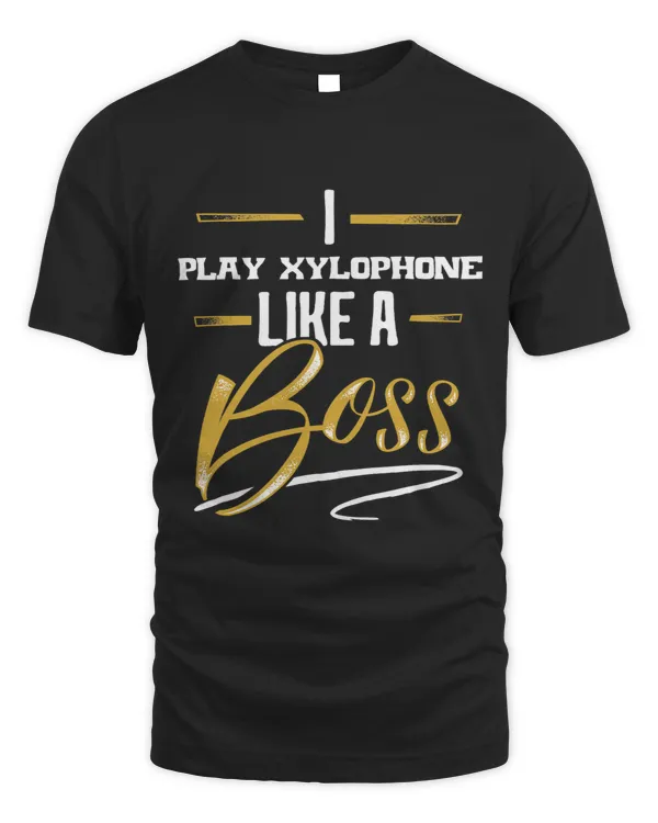 PLAY XYLOPHONE Like A Boss Tshirt Floss Like A Boss