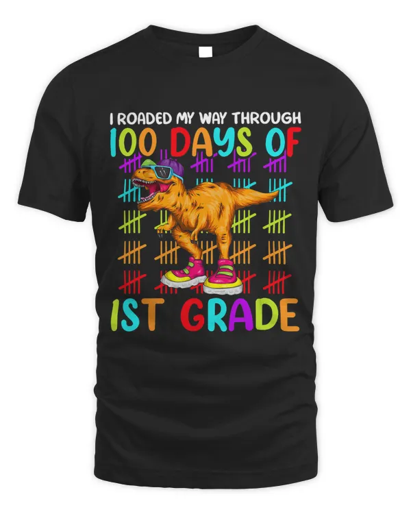 I Roaded My Way Through 100 Days Of 1st Grade Dinosaur