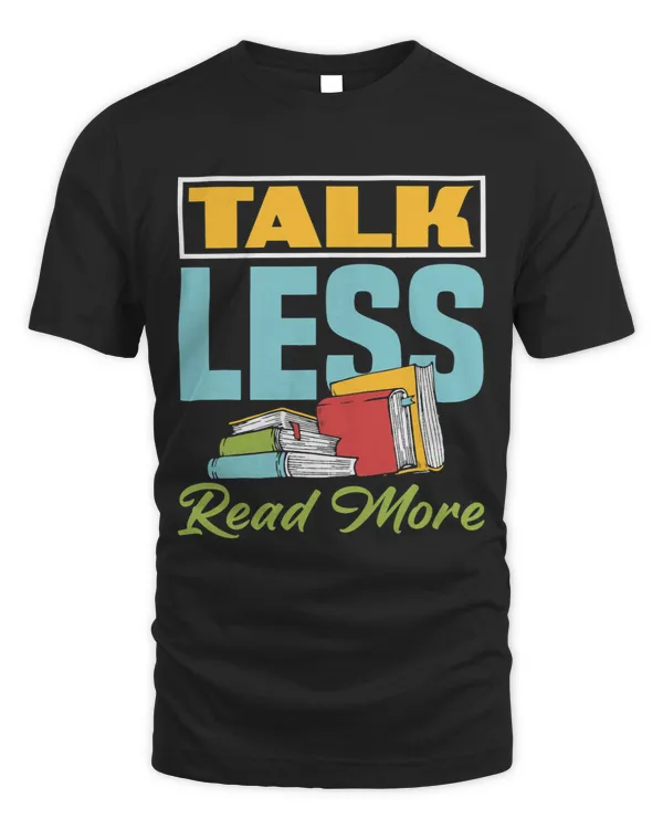 Talk Less Read More Funny Reading