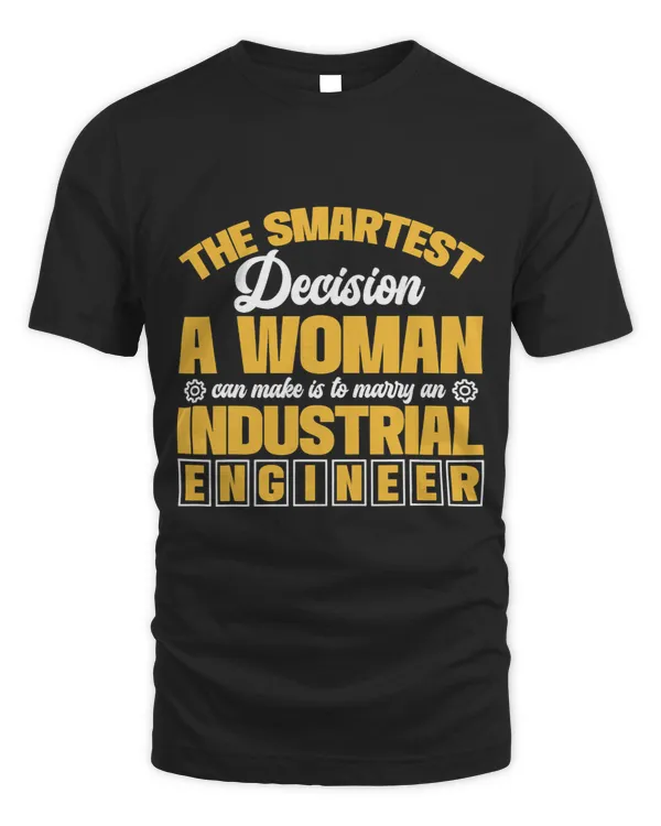 The Smartest Decision A Woman Can Make Is To Marry Engineer