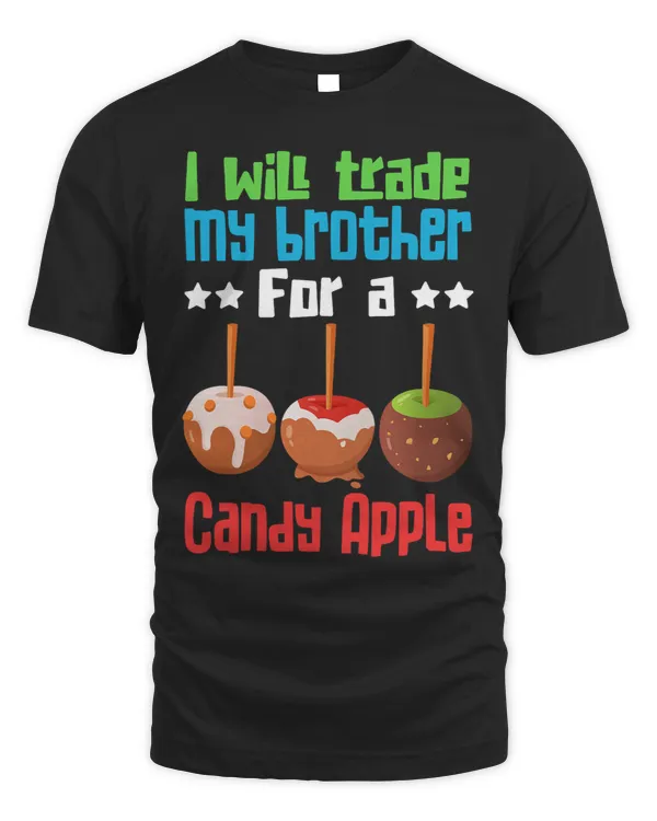 Will Trade My Brother For Candy Apple Fruit Apple