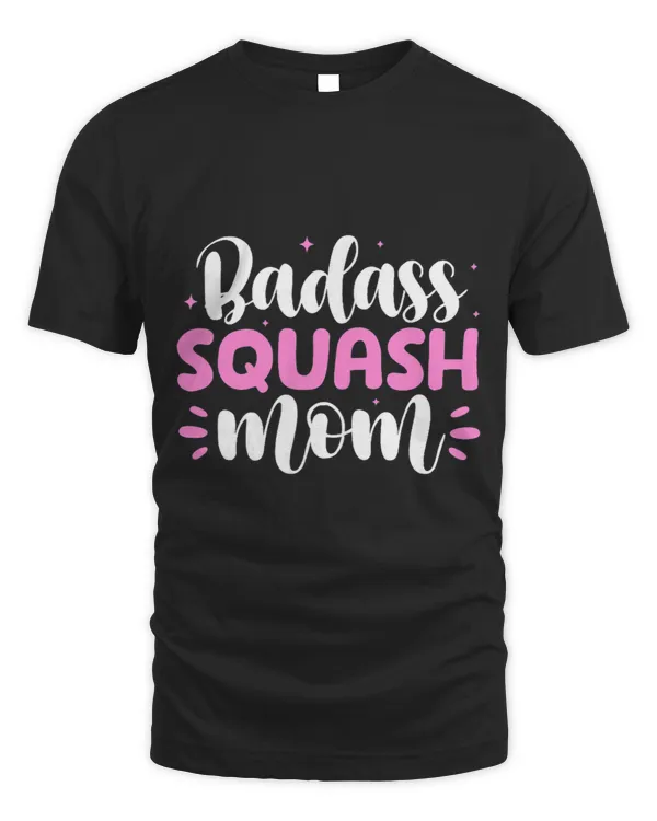 Womens Badass Squash Mom Squash Player Mother Mothers Day